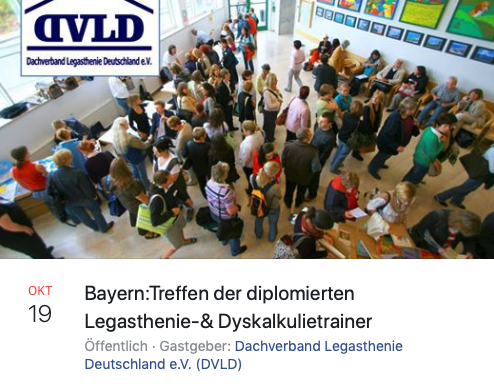 Einladung zum 3. Treffen der diplomierten Legasthenie- & Dyskalkulietrainer/innen der Landesgruppe Bayern